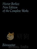 HECTOR BERLIOZ NEW EDITION OF THE COMPLETE WORKS VOLUME 3 BEATRICE ET BENEDICT（1980 PDF版）