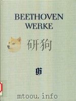 BEETHOVEN WERKE ABTEILUNG Ⅹ BAND 2 WERKE FUR CHOR UND ORCHESTER（1998 PDF版）