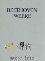 BEETHOVEN WERKE ABTEILUNG Ⅸ BAND 7 MUSIK ZU EGMONT UND ANDERE SCHAUSPIELMUSIKEN（1998 PDF版）