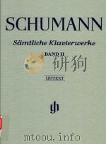 SAMTLICHE KLAVIERWERKE BAND Ⅱ COMPLETE PIANO WORKS VOLUME Ⅱ（ PDF版）