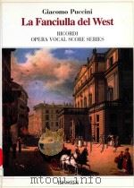 OPERA VOCAL SCORE SERIES LA FANCIULLA DEL WEST（1940 PDF版）