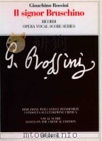 OPERA VOCAL SCORE SERIES IL SIGNOR BRUSCHINO OSSIA IL FIGIO PER AZZARDO（1994 PDF版）