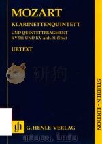 KLARINETTENQUINTETT UND QUINTETTFRAGMENT KV 581 UND KV ANH.91(516C)STUDIEN-EDITION PDF电子版封面 W.A.MOZART HENRIK WIESE
