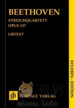 STREICHQUARTETT ES-DUR OPUS 127 STUDIEN-EDITION PDF电子版封面