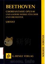 CHORFANTASIE OPUS 80 UND ANDERE WERKE FUR CHOR UND ORCHESTER STUDIEN-EDITION（ PDF版）