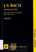 SECHS SUITEN FUR VIOLONCELLO SOLO BWV 1007-1012 STUDIEN-EDITION PDF电子版封面