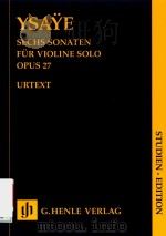 SECHS SONATEN FUR VIOLINE SOLO OPUS 27 STUDIEN-EDITION（ PDF版）