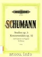 STUDIEN OPUS 3 KONZERTETUDEN OPUS10 NACH CAPRICEN VON PAGANINI FUR KLAVIER（ PDF版）
