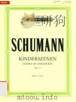 KINDERSZENEN SCENES OF CHILDHOOD FUR KLAVIER/FOR PIANO OP.15 PDF电子版封面