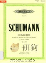 CONCERTO FOR PIANO AND ORCHESTRA/FUR KLAVIER UND ORCHESTER A MINOR/A-MOLL OPUS 54 EDITION FOR 2 PIAN（ PDF版）