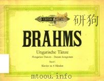 UNGARISCHE TANZE FUR KLAVIER ZU VIER HANDEN REVIDIERT VON OTTO SINGER BAND Ⅰ: NR.1-10 PDF电子版封面 JOHANNES BRAHMS