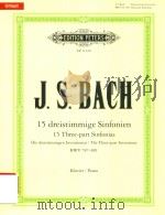 15 DREISTIMMIGE SINFONIEN 15 THREE-PART SINFONIAS DIE DREISTIMMIGEN INVENTIONEN/THE THREE-PART INVEN（ PDF版）