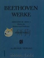 BEETHOVEN WERKE ABTEILUNG Ⅲ BAND 4 WERKE FUR VIOLINE UND ORCHESTER KRITISCHER BERICHT（1994 PDF版）