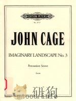 IMAGINARYLANDSCAPE NO.3 PERCUSSION SEXTEX SCORE PDF电子版封面 JOHN CAGE