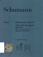 KINDERSZENEN OPUS 15 ALBUM FUR DIE JUGEND OPUS 68 SCENES FROM CHILDHOOD OP.15 ALBUM FOR THE YOUNG OP（ PDF版）