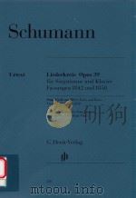LIEDERKREIS OPUS 39 FUR SINGSTIMME UND KLAVIER FASSUNGEN 1842 UND 1850 SONG CYCLE OP.39 FOR VOICE AN PDF电子版封面