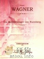DIE MEISTERSINGER VON NURNBERG COMPLETE ACT Ⅲ CONDUCTOR'S SCORE (04602)（ PDF版）