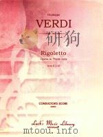 RIGOLETTO OPERA IN THREE ACTS ACTS Ⅱ/Ⅲ CONDUCTOR'S SCORE (04539)（ PDF版）