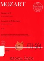 KONZERT IN B FUR KLAVIER UND ORCHESTER CONCERTO IN B-FLAT MAJOR FOR PIANO AND ORCHESTRA KV 595（1989 PDF版）