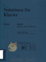SONATINEN FUR KLAVIER BAND Ⅰ BAROCK UND VORKLASSIK SONATINAS FOR PIANO VOLUME Ⅰ BAROQUE TO PRE-CLASS PDF电子版封面