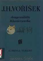 AUSGEWAHLTE KLAVIERWERKE PDF电子版封面 J.H.VORISEK DANA ZAHN HANS-MAR