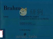 SYMPHONIEN NR.3 UND 4 ARRANGEMENT FUR KLAVIER ZU VIER HANDEN SYMPHONIES NO.3 AND 4·ARRANGEMENT FOR P PDF电子版封面