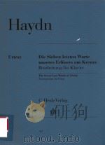 DIE SIEBEN LETZTEN WORTE UNSERES ERLOSERS AM KREUE BEARBEITUNG FUR KLAVIER THE SEVEN LAST WORDS OF C（ PDF版）