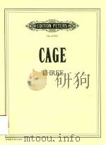 THREE FOR THREE PLAYERS HAVING A VARIETY OF RECORDERS FOR TRIO DOLCE PLAYER Ⅰ/A/B/C/D/E/F/G/H/I 1989 PDF电子版封面 CAGE