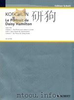 LE PORTRAIT DE DAISY HAMILTON OPUS 140 VOLUME 7 DIX PIECES POUR SEXTUOR A CORDES HEFT 7 ZEHN STUCKE（ PDF版）