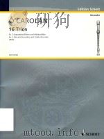 16 TRIOS FUR 2 SOPRANBLOCKFLOTEN UND ALTBLOCKFLOTE FOR 2 DESCANT RECORDERS AND TREBLE RECORDER（ PDF版）