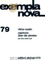 EXEMPLA NOVA 79 CAPRICCIO UBER DIE ABREISE PER DUE VIOLINI SOLI（1982 PDF版）