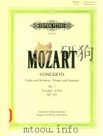 CONCERTO FOR VIOLIN AND ORCHESTRA/FUR VIOLINE UND ORCHESTER A MAJOR/A-DUR K 219 EDITION FOR VIOLIN A（ PDF版）