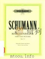 MARCHENBILDER VIER STUCKE FUR KLAVIER UND VIOLA (ODER VIOLINE) FAIRY-TALE PICTURES FOUR PIECES FOR P（ PDF版）