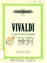 LE QUATTRO STAGIONI DIE VIER JAHRESZEITEN-THE FOUR SEASONS VIER KONZERTTE FUR VIOLINE UND STREICHORC 1966 PDF电子版封面