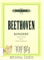 KONZERT FUR VIOLINE UND ORCHESTER OP.61 AUSGABE FUR VIOLINE UND KLAVIER EDITION FOR VIOLIN AND PIANO（1915 PDF版）