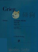 LYRISCHE STUCKE HEFT Ⅲ OPUS 43 LYRIC PIECES VOLUME Ⅲ OP.43（ PDF版）