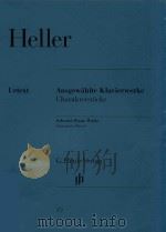 AUSGEWAHLTE KLAVIERWERKE CHARAKTERSTUCKE SELECTED PIANO WORKS CHARACTER PIECES（ PDF版）