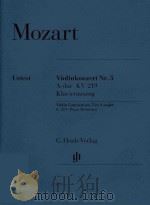 VIOLINKONZERT NR.5 A-DUR KV 219 KLAVIERAUSZUG VIOLIN CONCERTO NO.5 IN A MAJOR K.219 PIANO REDUCTION（ PDF版）