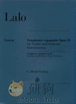 SYMPHONIE ESPAGNOLE OPUS 21 FUR VIOLINE UND ORCHESTER KLAVIERAUSZUG SYMPHONIE ESPAGNOLE OP.21 FOR VI（ PDF版）