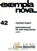 EXEMPLA NOVA 42 KAMMERKONZERT FUR ACHT INSTRUMENTE PARTITUR（1978 PDF版）