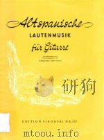 ALTSPANISCHE LAUTENMUSIK FUR GITARRE（1959 PDF版）