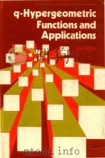 q-hypergeometric functions and applications（1983 PDF版）