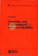 Solvability and bifurcations of nonlinear equatiens 1992 PDF电子版封面 9780582087699 P Drabek