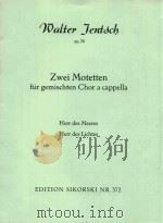 ZWEI MOTETTEN FUR GEMISCHTEN CHOR A CAPPELLA HERR DES MEERES OP.38（1956 PDF版）