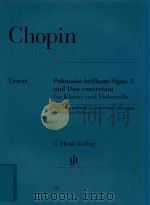 POLONAISE BRILLANTE OPUS 3 UND DUO CONCERTANT FUR KLAVIER UND VIOLONCELLO POLONAISE BRILLANTE OP.3 A（ PDF版）