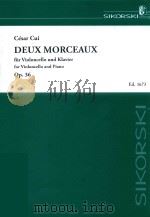 DEUR MORCEAUX FUR VIOLONCELLO UND KLAVIER FOR PIANO AND VIOLONCELLO OP.36（ PDF版）