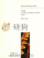 SONATE FUR FLOTE UND BASSO CONTINUO E0DUR SONATA FOR FLUTE AND BASSO CONTINUO IN E MAJOR BWV 1035 FL（1992 PDF版）