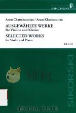 AUSGEWAHLTE WERKE FUR VIOLINE UND KLAVIER SELECTED WOEKS FOR VIOLIN AND PIANO VIOLINO（ PDF版）