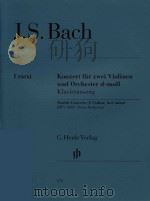 KONZERT FUR ZWEI VIOLINEN UND ORCHESTER D-MOLL KLAVIERAUSZUG DOUBLE CONCERTO(2 VIOLINS) IN D MINOR B（ PDF版）