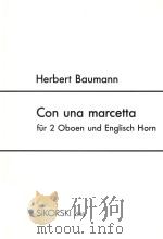 CON UNA MARCETTA FUR 2 OBOEN UND ENGLISCH HORN 1991 PDF电子版封面